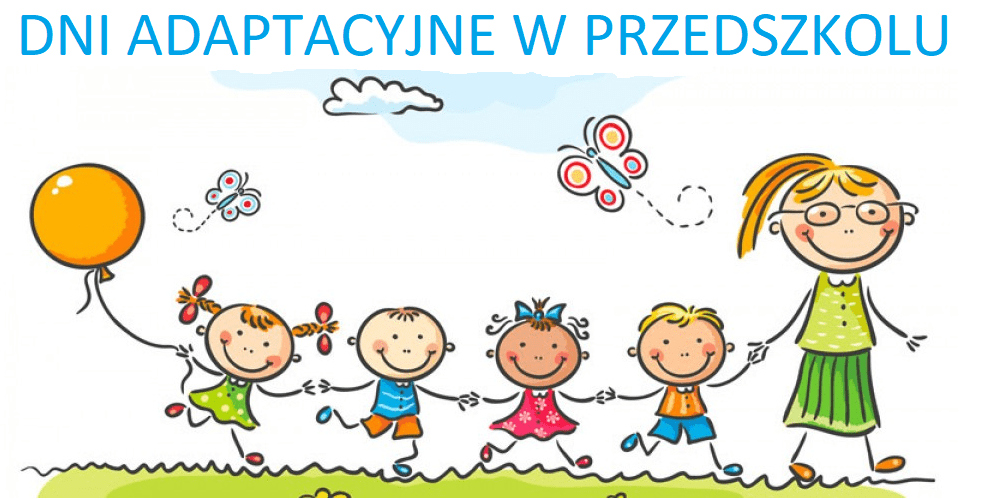 Zapraszamy dni adaptacyjne w przedszkolu • Szkoła Podstawowa nr 1 w Nowym  Sączu